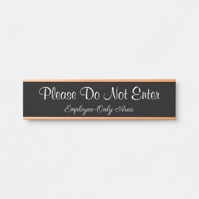"Please Do Not Enter" "Employee-Only Area" Door Sign (Front)