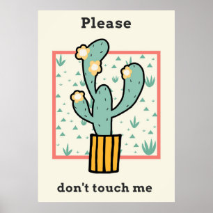 Please Do Not Touch Cactus Poster