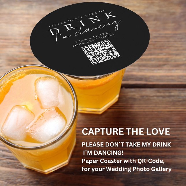 Please don´t take my drink! QR Code Photo Share Round Paper Coaster (Please don´t take my drink! QR Code Photo Share Round Paper Coaster)