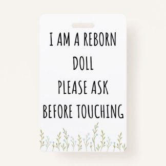 Please Don’t Touch Reborn Doll Car Seat Tag Badge ID Badge