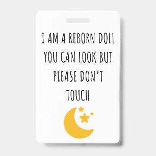 Please Don’t Touch Reborn Doll Car Seat Tag Badge ID Badge
