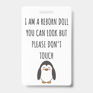 Please Don’t Touch Reborn Doll Car Seat Tag Badge ID Badge