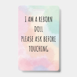 Please Don’t Touch Reborn Doll Car Seat Tag Badge ID Badge
