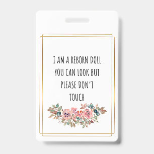 Please Don’t Touch Reborn Doll Car Seat Tag Badge ID Badge