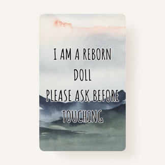 Please Don’t Touch Reborn Doll Car Seat Tag Badge ID Badge