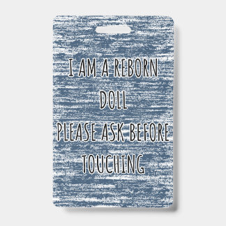 Please Don’t Touch Reborn Doll Car Seat Tag ID Badge
