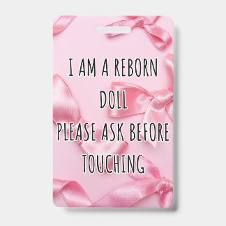 Please Don’t Touch Reborn Doll Car Seat Tag ID Badge