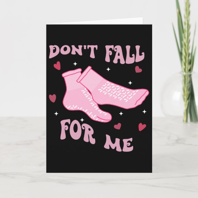 Please Don't Fall For Me -funny Rn Pct Cna Nurse  Card (Front)
