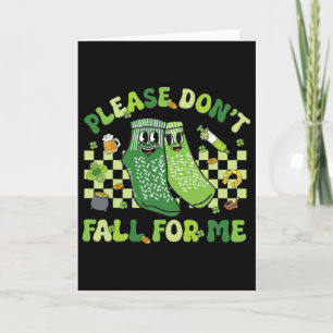 Please Don't Fall For Me Rn Pct Cna Nurse St Patri Card