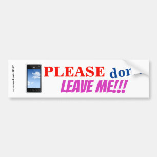 Please Don't Leave Me!!! School Bus Signage Bumper Sticker
