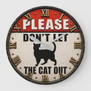 Please Don't Let the Cat Out Funny Black Cat Large Clock