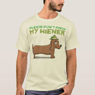Please Don't Pinch My Wiener T-Shirt