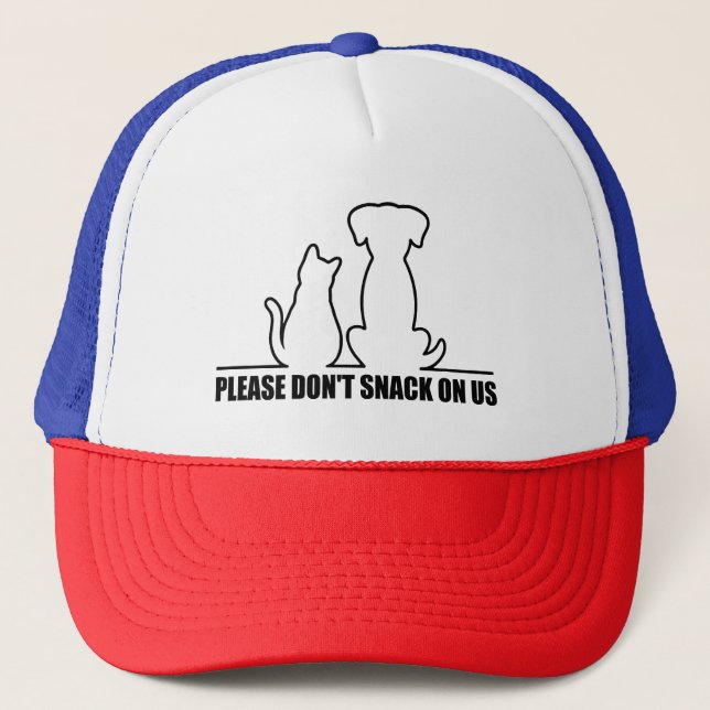 Please Don't Snack On us,They Are Eating The Cats Trucker Hat (Front)