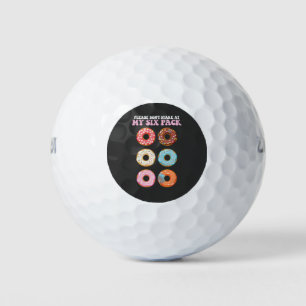 Please Don't Stare At My Six Pack Doughnuts Abs Golf Balls