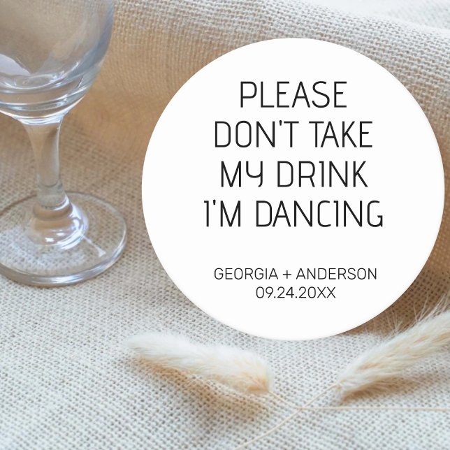 Please Don't Take My Drink Wedding Party Favour Round Paper Coaster (Creator Uploaded)