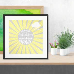 Please Dont take my sunshine away Poster