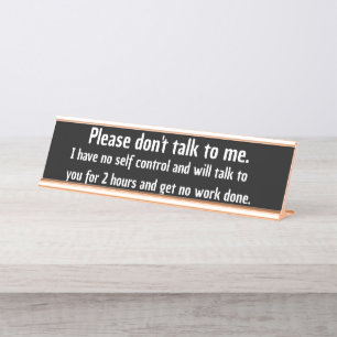 Please don't talk to me co-worker gift Gen z funny Desk Name Plate