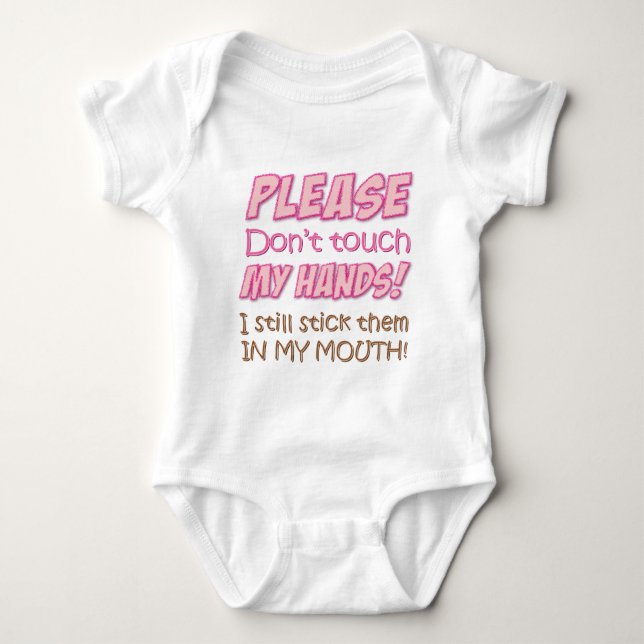 Please don't touch my hands! (Pink) baby Baby Bodysuit (Front)