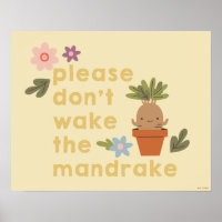 Please Don't Wake The Mandrake
