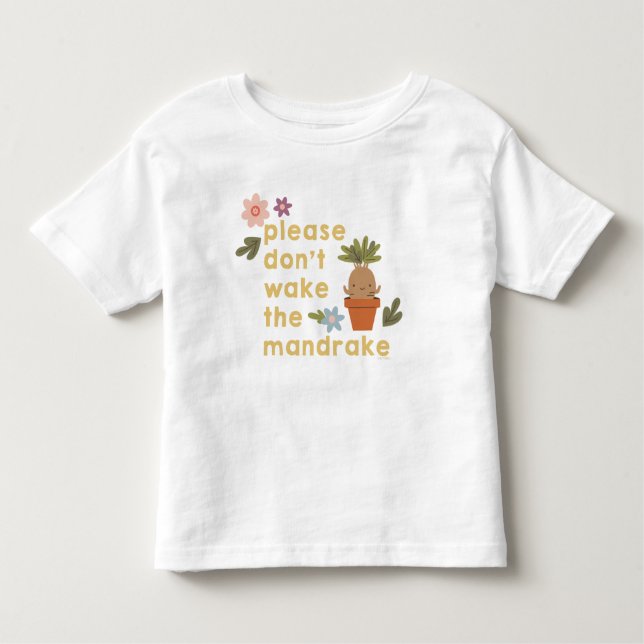 Please Don't Wake The Mandrake Toddler T-Shirt (Front)