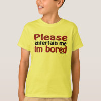 Please Entertain Me T-Shirt