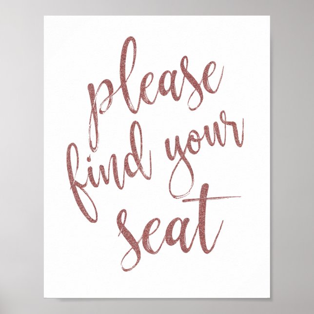 Please Find Your Seat Rose Gold Glitter 8x10 Sign (Front)