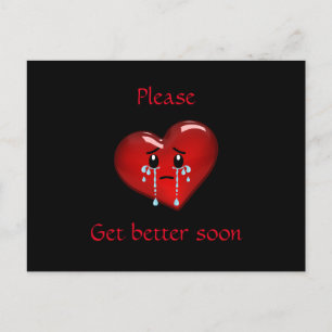 Please, get better soon. Crying red heart Postcard