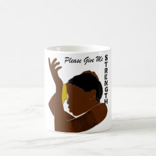 Please Give Me Strength Coffee Mug