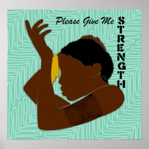 Please Give Me Strength Poster