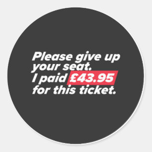 Please give up your seat classic round sticker