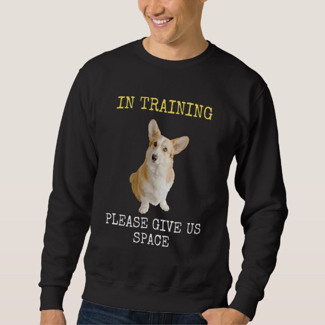 Please Give Us Spacein Training 3 Sweatshirt (Front)