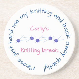 Please hand me my knitting ... with your name coaster