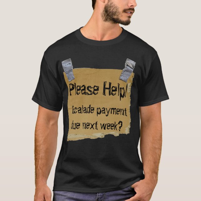 Please Help T-Shirt (Front)