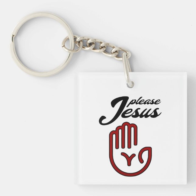 Please Jesus Key Ring (Front)