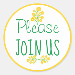 Please Join Us Yellow Flower Party Classic Round Sticker