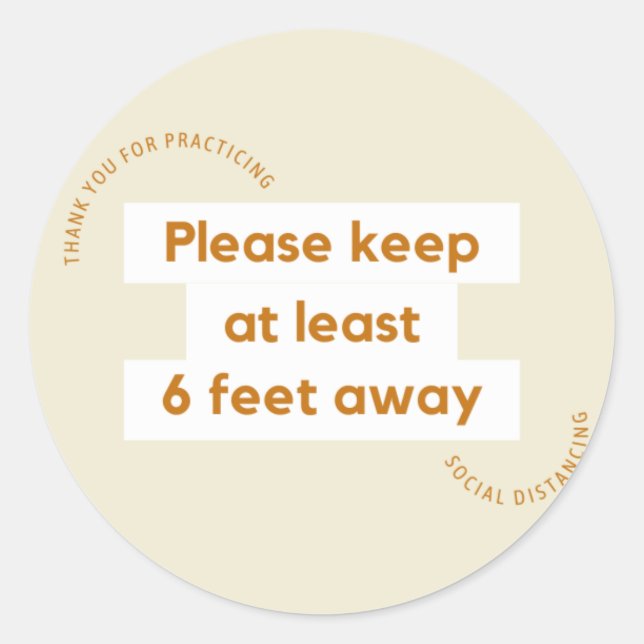 Please keep at least 6 feet away classic round sticker (Front)