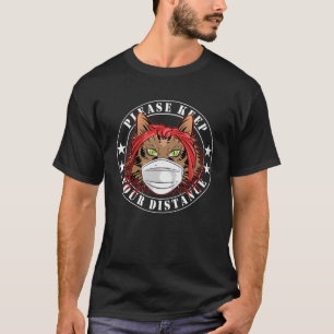 Please Keep Your Distance Vintage I Cat With Face T-Shirt