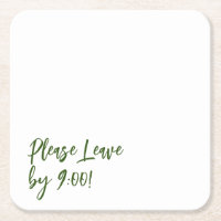 Please Leave by 9:00 Funny Message, Simple
