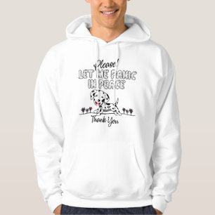 Please Lets Me Panic In Peace Funny Dog Lover Vint Hoodie