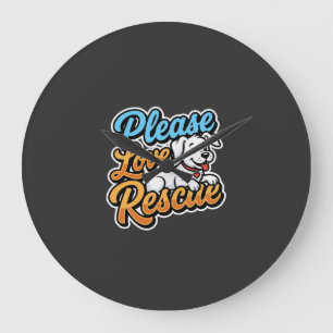 Please Love Rescue Dog Large Clock