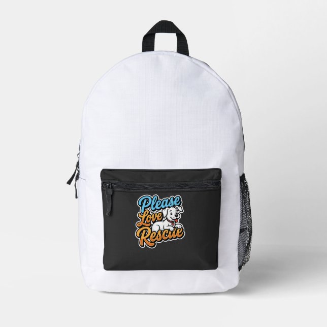 Please Love Rescue Dog Printed Backpack (Front)