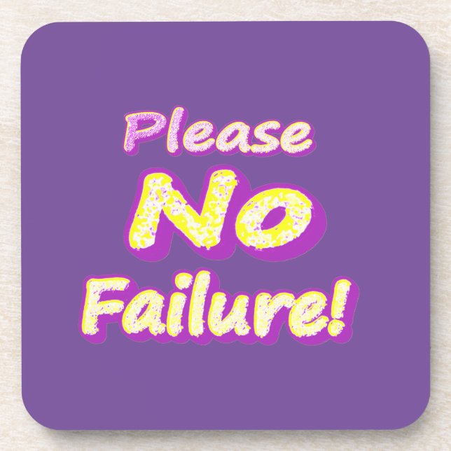 "Please No Failure!" Cute Design. Buy Now Coaster (Front)