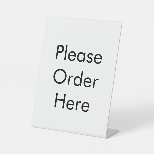 Please Order Here White Pedestal Sign (Front)