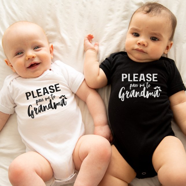 Please pass me to Grandma Funny Grandma to be Gift Baby Bodysuit (Creator Uploaded)