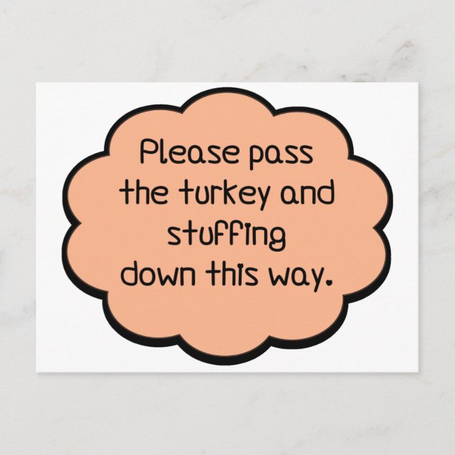 Please Pass The Turkey and Stuffing Postcard (Front)