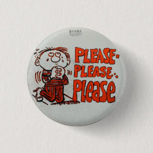 Please Please Please 3 Cm Round Badge