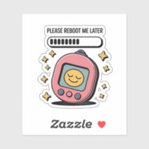 Please Reboot Me Later – Y2K Aesthetic Sticker