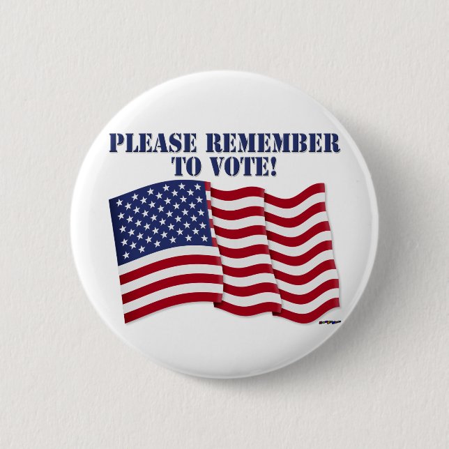PLEASE REMEMBER TO VOTE! 6 CM ROUND BADGE (Front)