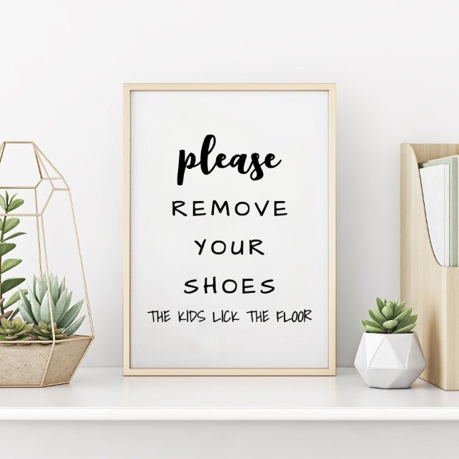 Please Remove Your Shoes Funny Farmhouse  Poster (Please Remove Your Shoes Funny Farmhouse Poster)