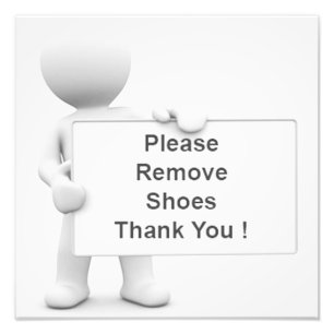 Please Remove Your Shoes Photo Print